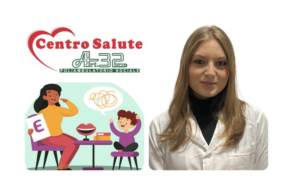 LA DOTT.SSA MATILDE IODIO, LOGOPEDISTA, ESEGUE TRATTAMENTI PRESSO IL CENTRO SALUTE ART.32 ONLUS